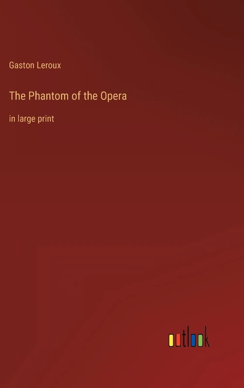 The Phantom of the Opera: in large print