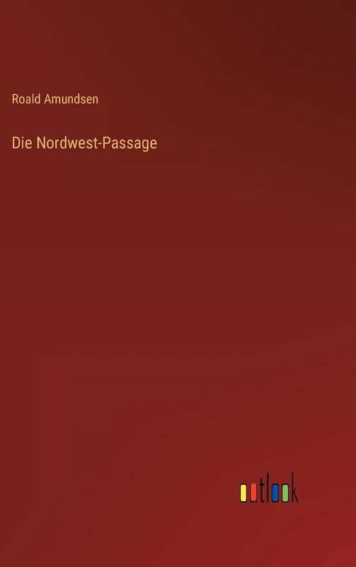 Die Nordwest-Passage