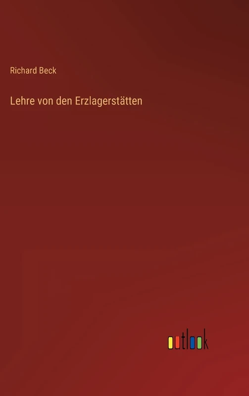 Lehre von den Erzlagerstätten