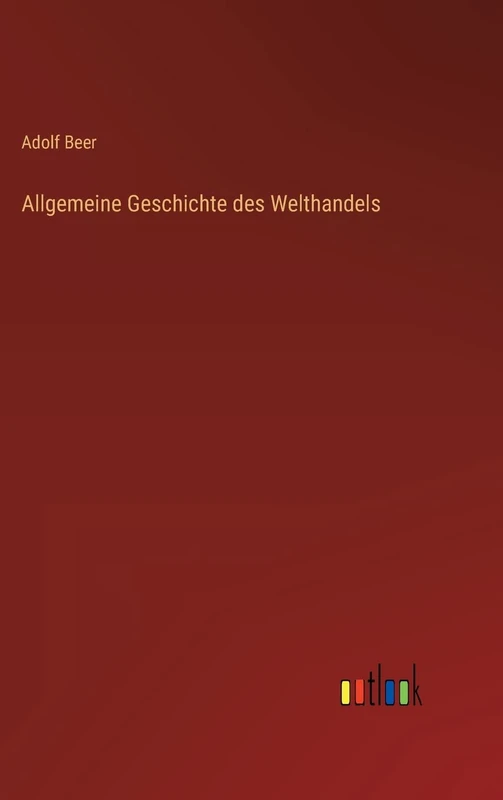 Allgemeine Geschichte des Welthandels