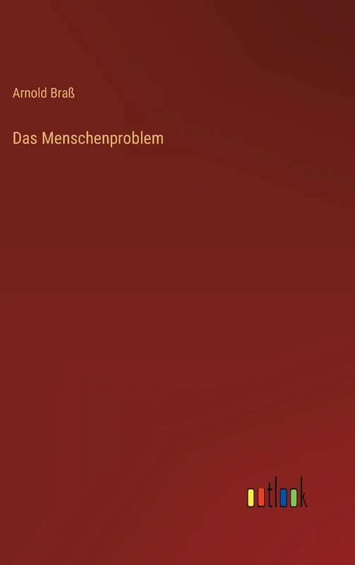 Das Menschenproblem