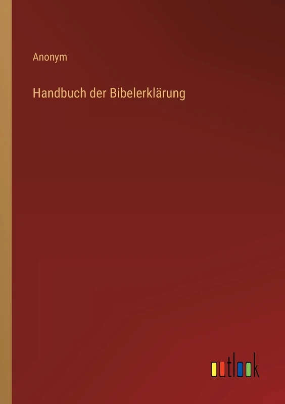 Handbuch der Bibelerklärung
