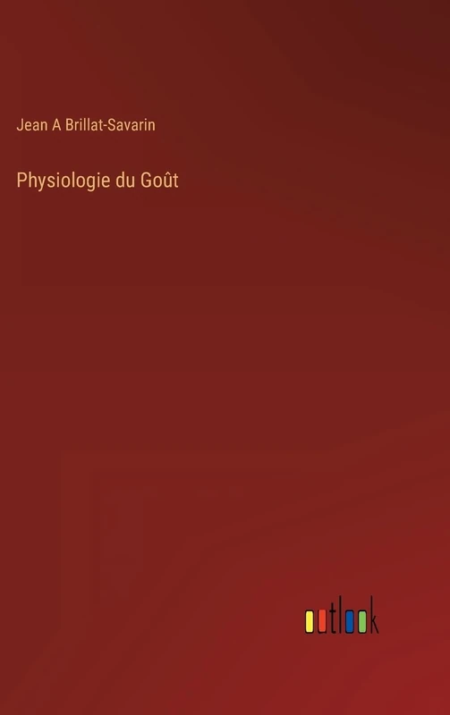 Physiologie du Goût