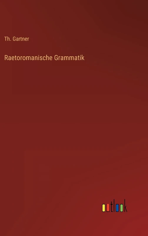 Raetoromanische Grammatik