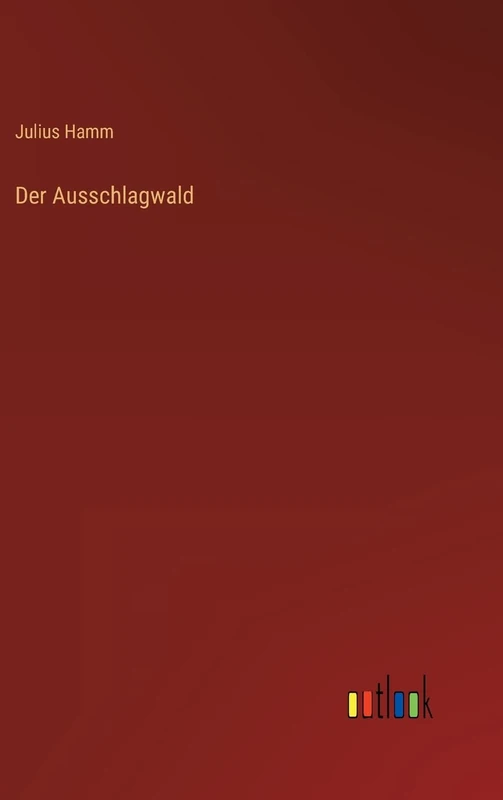 Der Ausschlagwald