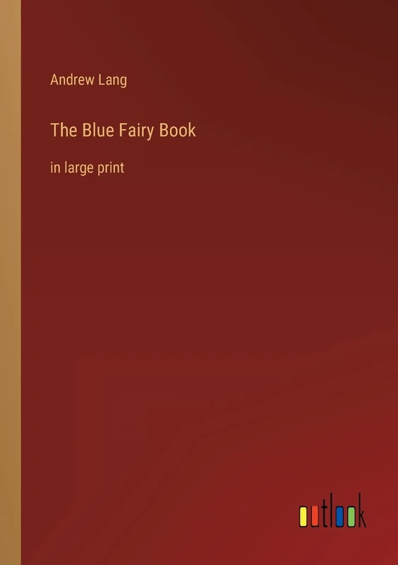 The Blue Fairy Book: in large print