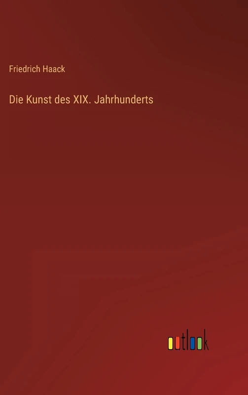 Die Kunst des XIX. Jahrhunderts