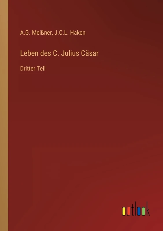 Leben des C. Julius Cäsar: Dritter Teil