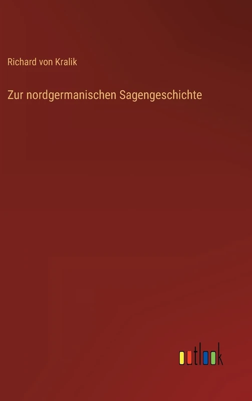 Zur nordgermanischen Sagengeschichte