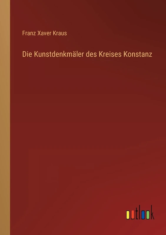 Die Kunstdenkmäler des Kreises Konstanz
