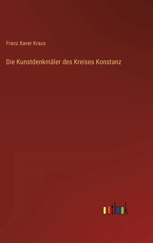 Die Kunstdenkmäler des Kreises Konstanz