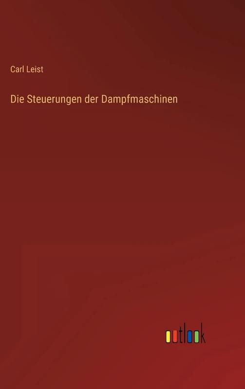 Die Steuerungen der Dampfmaschinen