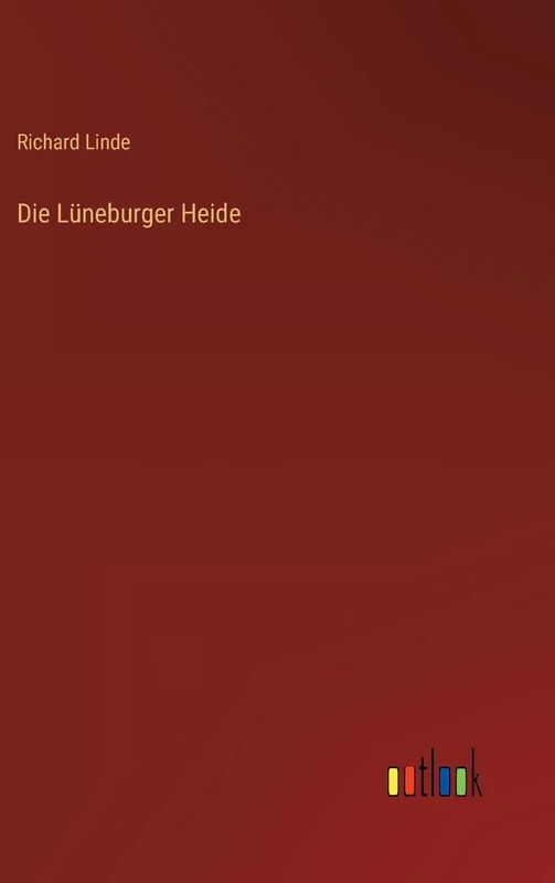 Die Lüneburger Heide