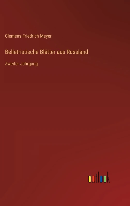Belletristische Blätter aus Russland: Zweiter Jahrgang