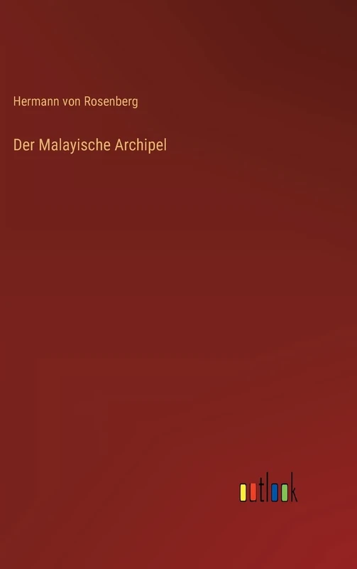 Der Malayische Archipel