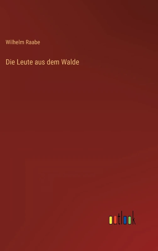 Die Leute aus dem Walde