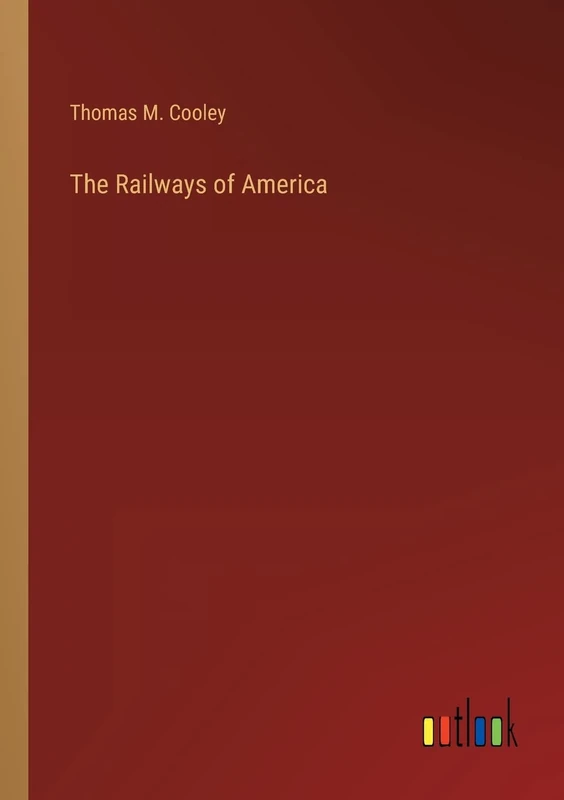 The Railways of America