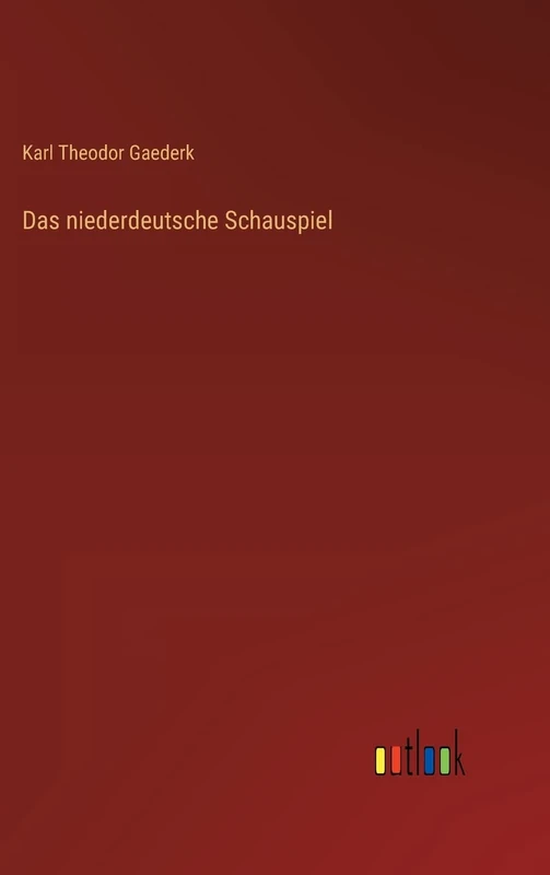 Das niederdeutsche Schauspiel