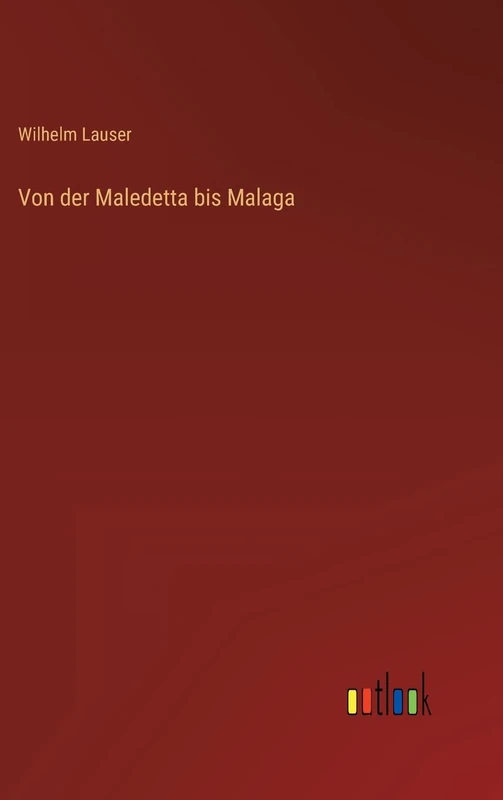 Von der Maledetta bis Malaga