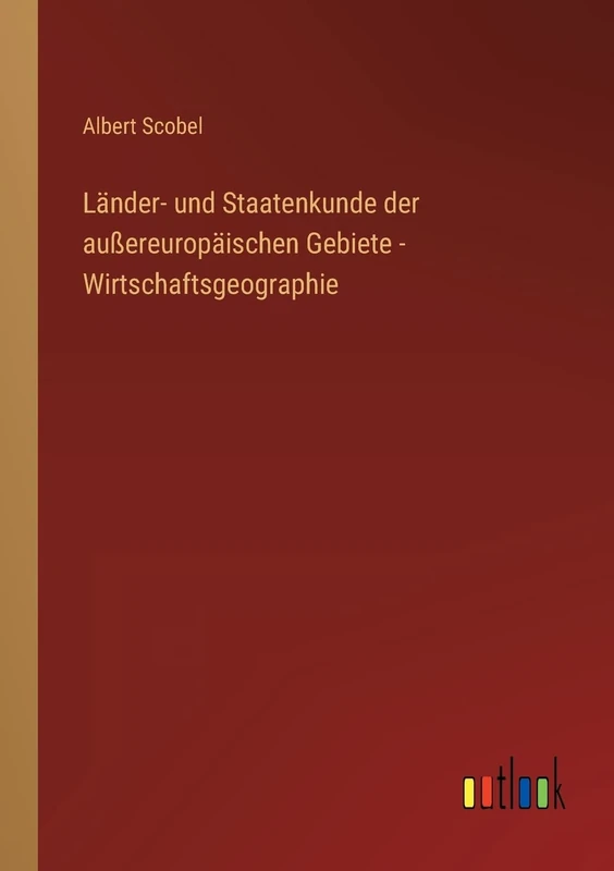 Länder- und Staatenkunde der außereuropäischen Gebiete - Wirtschaftsgeographie