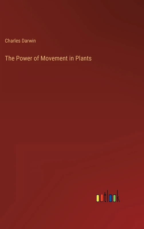 The Power of Movement in Plants