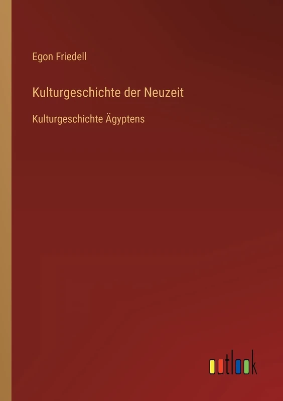 Kulturgeschichte der Neuzeit: Kulturgeschichte Ägyptens
