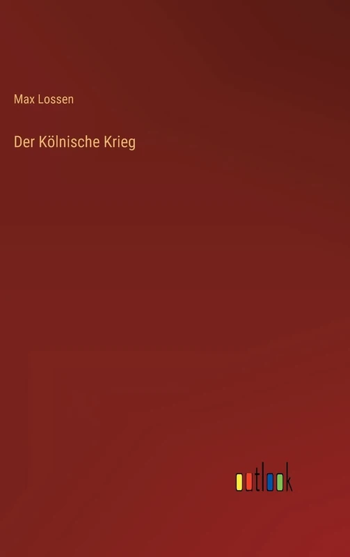 Der Kölnische Krieg