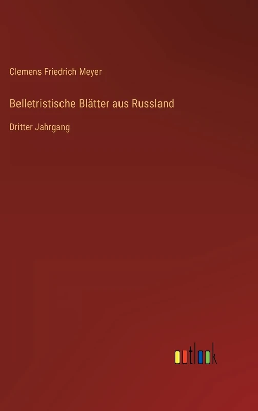 Belletristische Blätter aus Russland: Dritter Jahrgang