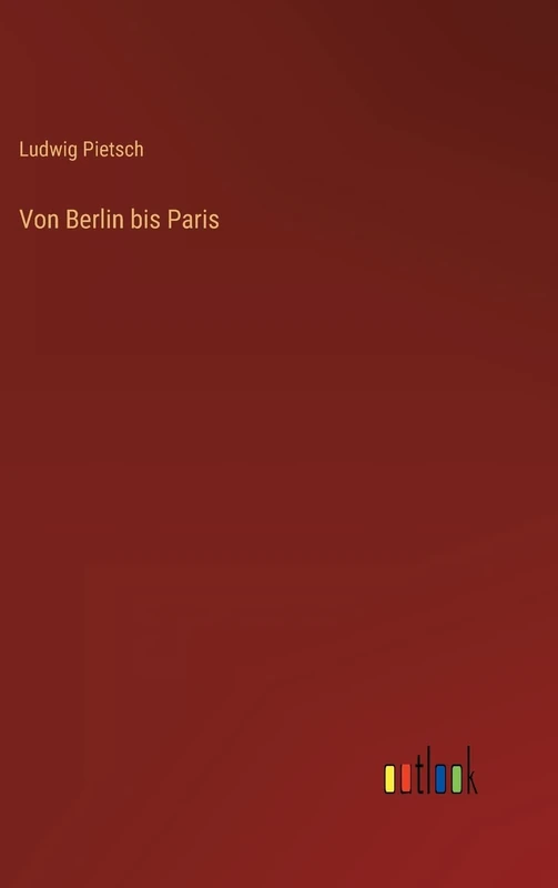 Von Berlin bis Paris