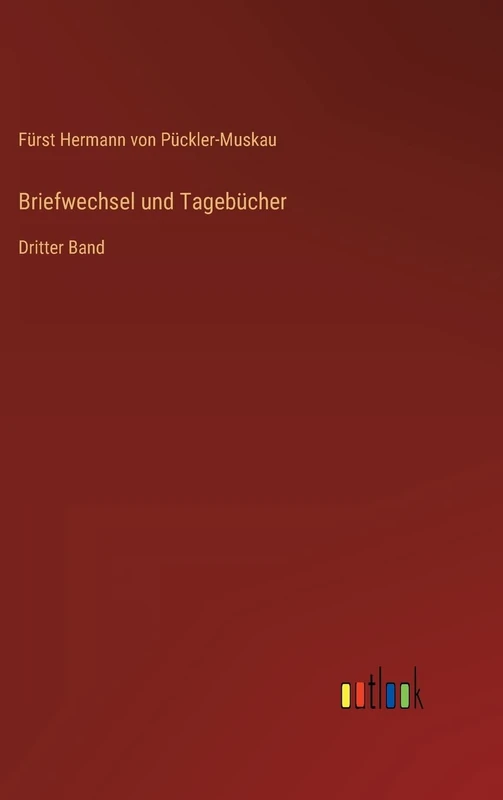 Briefwechsel und Tagebücher: Dritter Band - Image 1