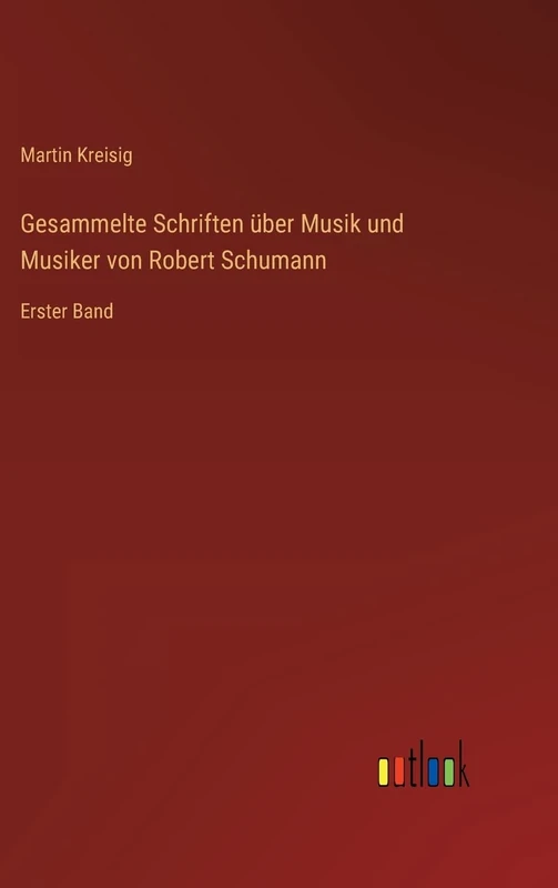 Gesammelte Schriften über Musik und Musiker von Robert Schumann: Erster Band - Image 1