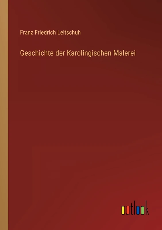 Geschichte der Karolingischen Malerei