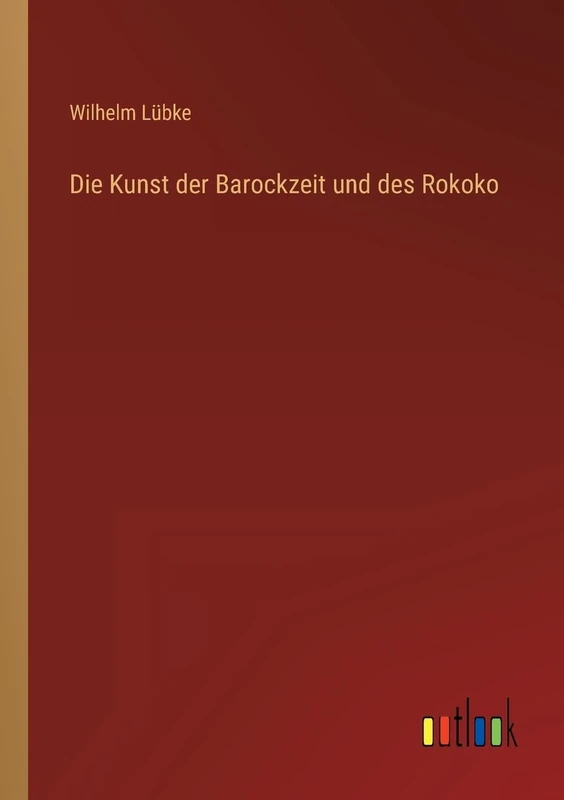 Die Kunst der Barockzeit und des Rokoko