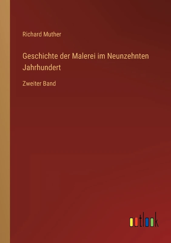 Geschichte der Malerei im Neunzehnten Jahrhundert: Zweiter Band - Image 1