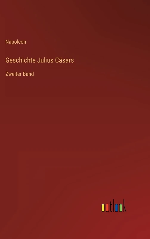 Geschichte Julius Cäsars: Zweiter Band - Image 1
