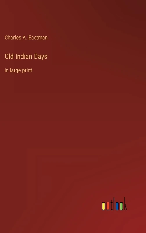 Old Indian Days: in large print - Image 1