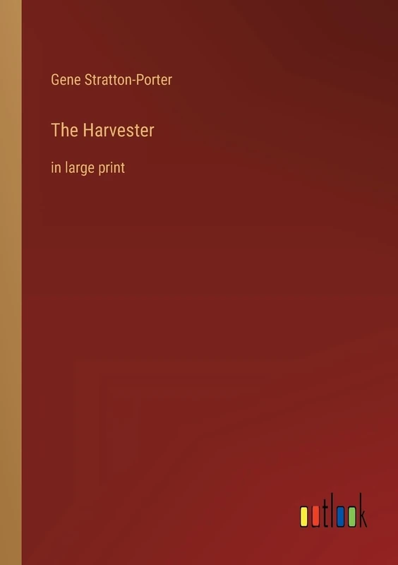 The Harvester: in large print