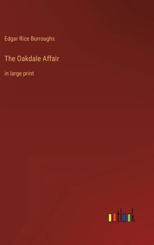 The Oakdale Affair: in large print