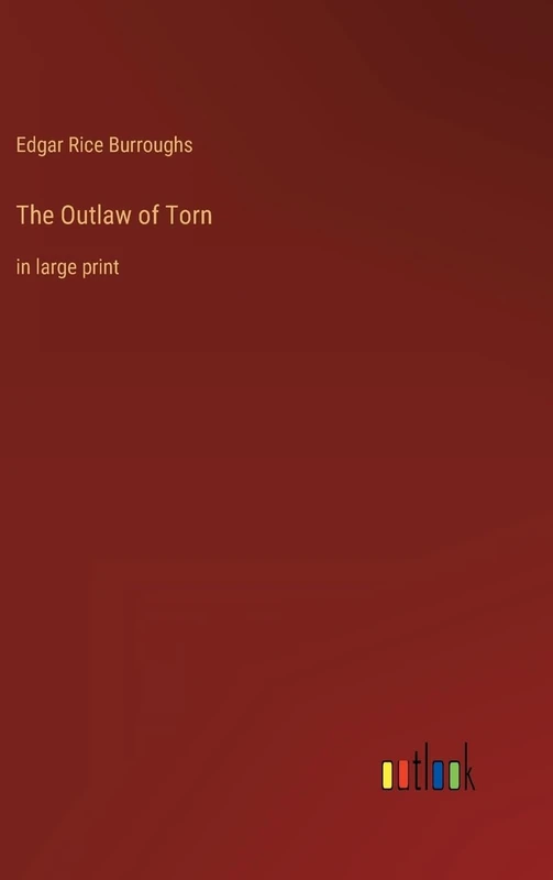 The Outlaw of Torn: in large print