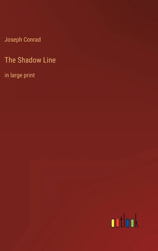 The Shadow Line: in large print