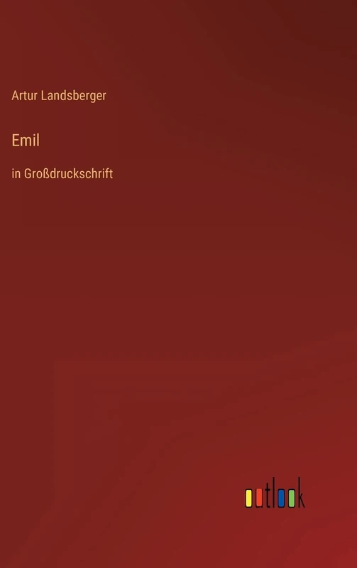 Emil: in Großdruckschrift