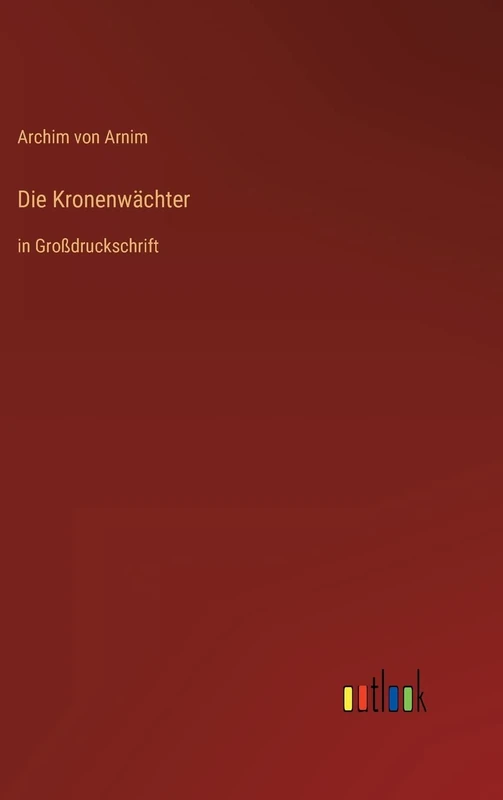 Die Kronenwächter: in Großdruckschrift