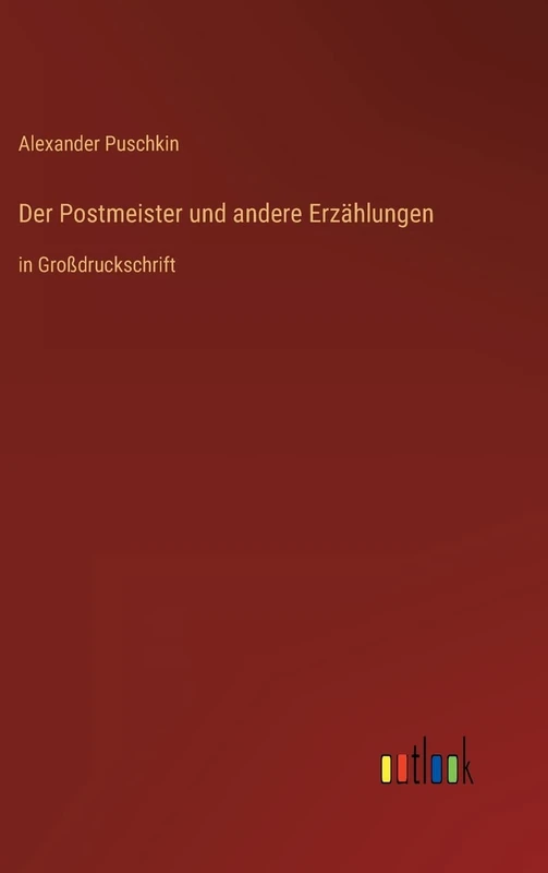 Der Postmeister und andere Erzählungen: in Großdruckschrift