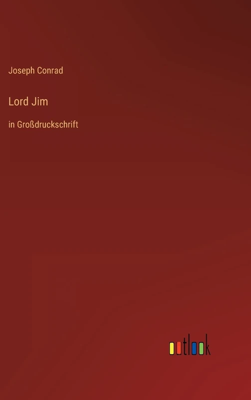 Lord Jim: in Großdruckschrift