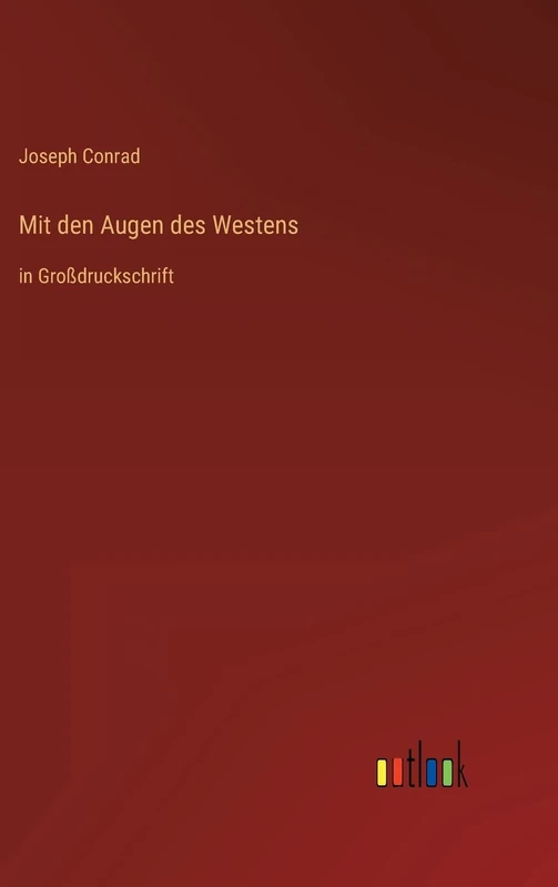 Mit den Augen des Westens: in Großdruckschrift