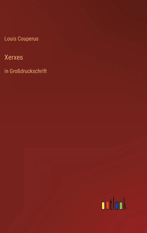 Xerxes: in Großdruckschrift
