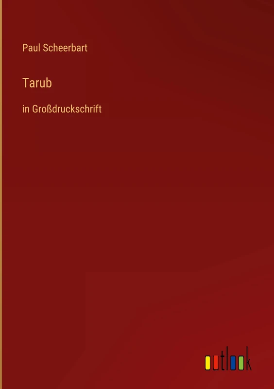 Tarub: in Großdruckschrift