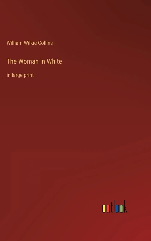 The Woman in White: in large print
