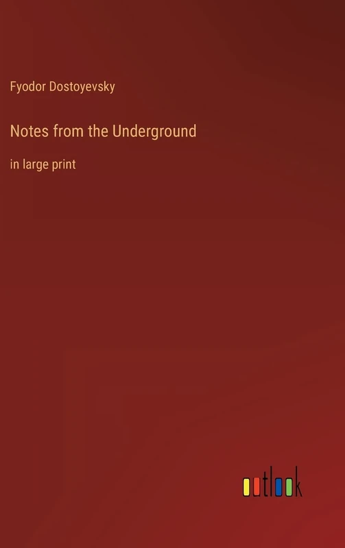Notes from the Underground: in large print - Image 1