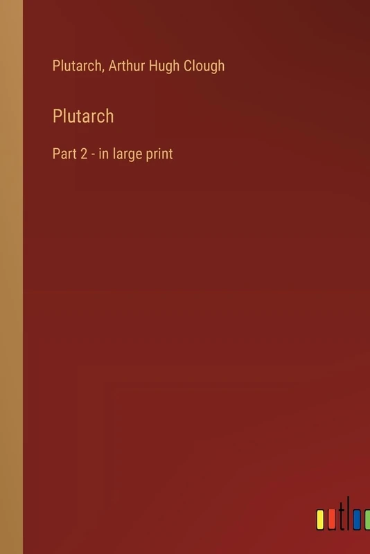 Plutarch: Part 2 - in large print